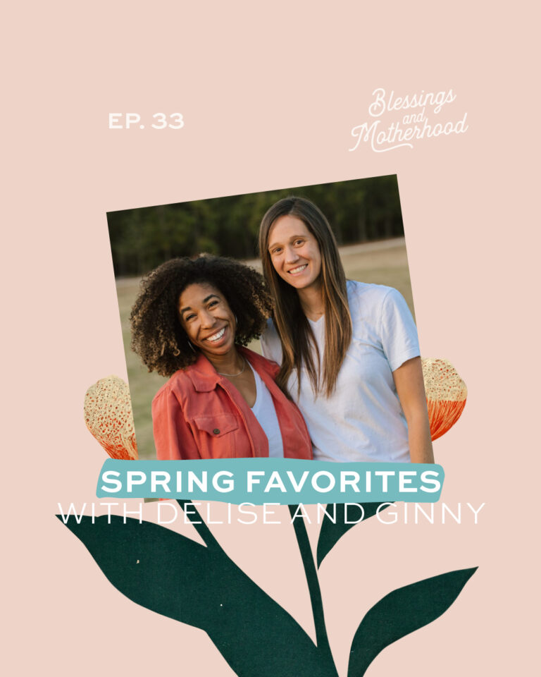 Delise and Ginny. Text that says "Spring Favorites."