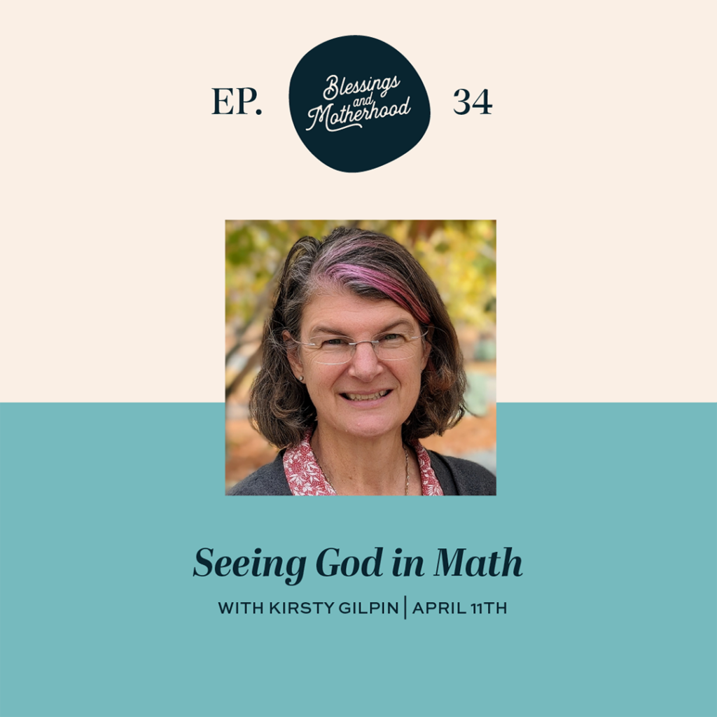 Seeing god in math blessings and motherhood